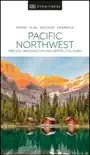 DK Eyewitness Pacific Northwest synopsis, comments
