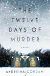 The Twelve Days of Murder synopsis, comments