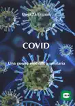 COVID Una guerra mediatico-sanitaria synopsis, comments