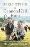 Springtime at Cannon Hall Farm synopsis, comments
