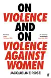 On Violence and On Violence Against Women sinopsis y comentarios