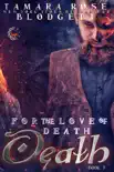 For the Love of Death synopsis, comments