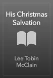 His Christmas Salvation sinopsis y comentarios