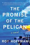The Promise of the Pelican synopsis, comments