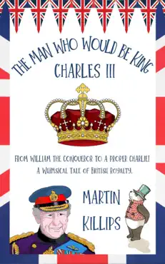 the man who would be king charles iii book cover image