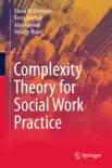 Complexity Theory for Social Work Practice sinopsis y comentarios