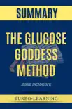 The Glucose Goddess Method by Jessie Inchauspe Summary synopsis, comments