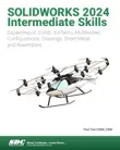SOLIDWORKS 2024 Intermediate Skills synopsis, comments