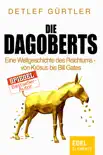 Die Dagoberts synopsis, comments