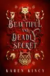 A Beautiful and Deadly Secret synopsis, comments