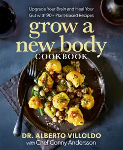 grow a new body cookbook book cover image