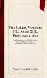 The Idler, Volume III., Issue XIII., February 1893 synopsis, comments