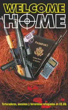 welcome home. torturadores, asesinos y terroristas refugiados en ee.uu. imagen de la portada del libro