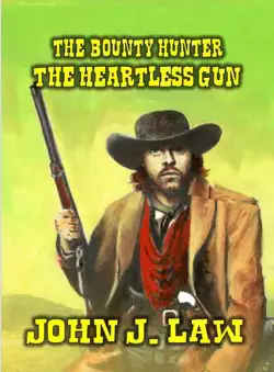 the bounty hunter - the heartless gun book cover image