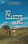 He Leadeth Me synopsis, comments