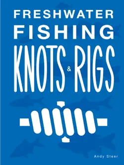 freshwater fishing knots and rigs book cover image