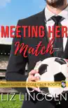 Meeting Her Match synopsis, comments