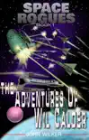 The Adventures of Wil Calder reviews
