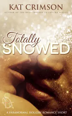 totally snowed: a paranormal holiday romance short book cover image