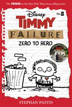 timmy failure: zero to hero book cover image