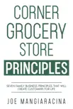 Corner Grocery Store Principles synopsis, comments