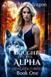 Bought by the Alpha synopsis, comments