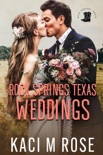 Rock Springs Texas Weddings Novella book summary, reviews and download