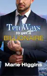 Ten Ways to Get a Billionaire synopsis, comments