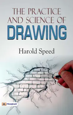 the practice and science of drawing book cover image