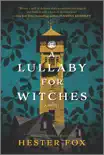 A Lullaby for Witches synopsis, comments