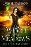 The Witch of the Meadows synopsis, comments