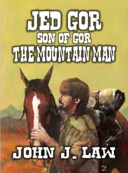 jed gore - son of gore - the mountain man book cover image