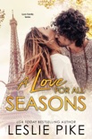 A Love For All Seasons book summary, reviews and downlod