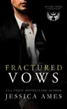Fractured Vows synopsis, comments