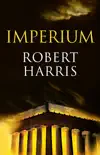 Imperium (Trilogía de Cicerón 1) sinopsis y comentarios