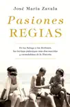 Pasiones regias synopsis, comments