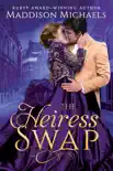 The Heiress Swap synopsis, comments