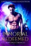 Immortal Redeemed synopsis, comments