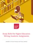 Study Skills for Higher Education: Writing Academic Assignments sinopsis y comentarios