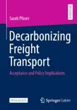 Decarbonizing Freight Transport book summary, reviews and download