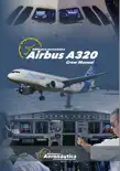 Airbus A320 Crew Manual synopsis, comments
