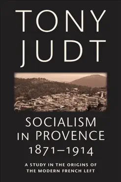 socialism in provence, 1871-1914 imagen de la portada del libro
