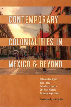 contemporary colonialities in mexico and beyond book cover image