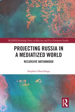 projecting russia in a mediatized world book cover image