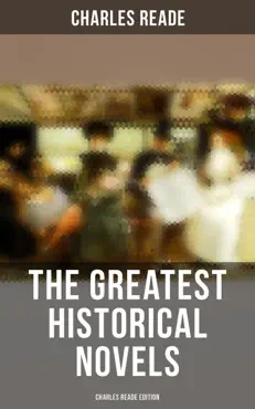 the greatest historical novels - charles reade edition book cover image