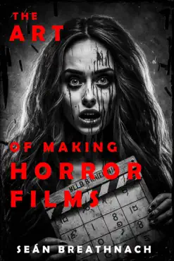 the art of making horror films book cover image