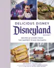 Delicious Disney: Disneyland sinopsis y comentarios