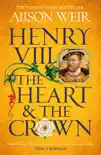 Henry VIII: The Heart and the Crown sinopsis y comentarios