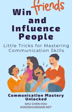 win friends and influence people- little tricks for mastering communication skills book cover image