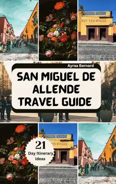 san miguel de allende travel guide 2024-2025 book cover image